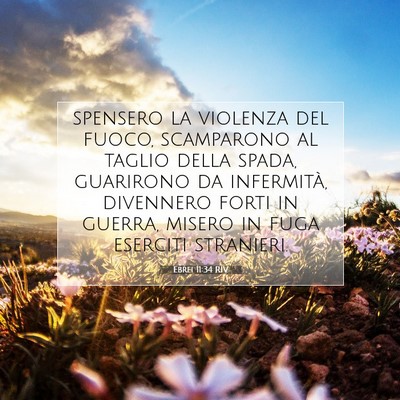 Ebrei 11:34 RIV Immagine del Versetto della Bibbia