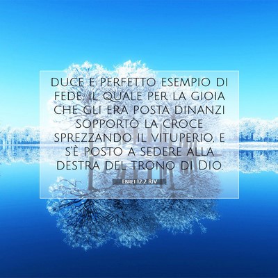 Ebrei 12:2 RIV Immagine del Versetto della Bibbia