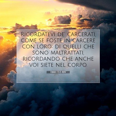 Ebrei 13:3 RIV Immagine del Versetto della Bibbia