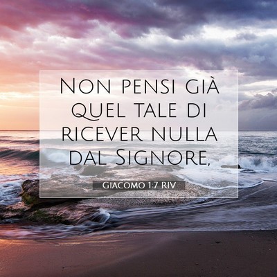 Giacomo 1:7 Versetto della Bibbia Spiegato