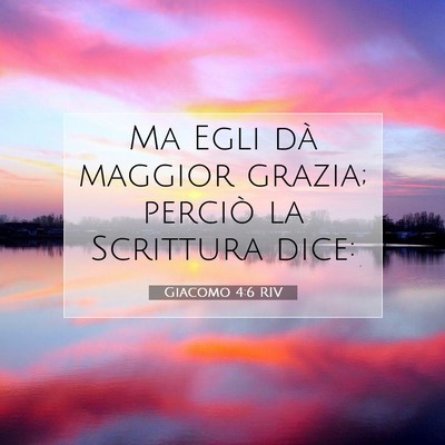 Giacomo 4:6 Versetto della Bibbia Spiegato