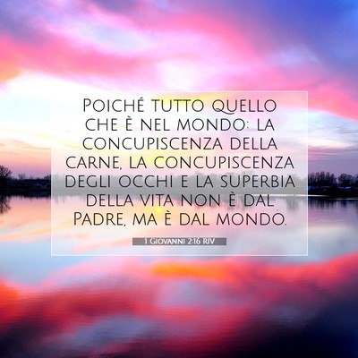 1 Giovanni 2:16 RIV Immagine del Versetto della Bibbia