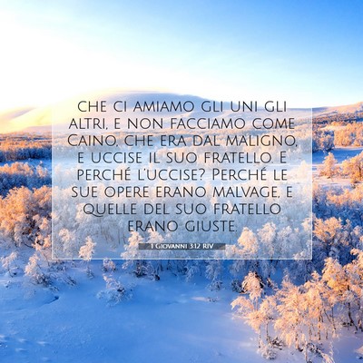 1 Giovanni 3:12 RIV Immagine del Versetto della Bibbia