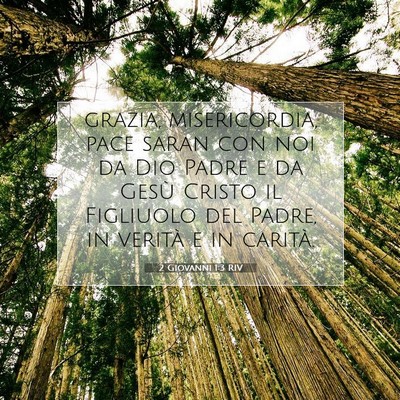2 Giovanni 1:3 Versetto della Bibbia Spiegato