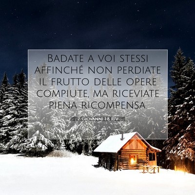 2 Giovanni 1:8 Versetto della Bibbia Spiegato