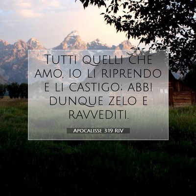 Apocalisse 3:19 RIV Immagine del Versetto della Bibbia
