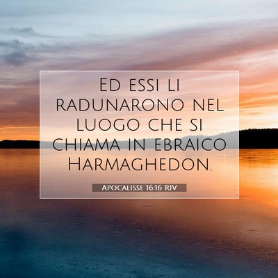 Apocalisse 16:16 Versetto della Bibbia Spiegato
